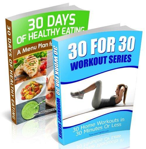 Transform Your Body and Health with Tone and Tighten's "30 For 30 Workout Series" and "30-Day Healthy Menu Plan"